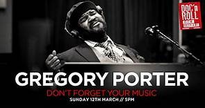 Gregory Porter: Don't Forget Your Music Live Q&A
