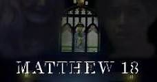 Matthew 18 (2014) Online - Película Completa en Español / Castellano - FULLTV