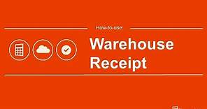 How to Use Warehouse Receipts