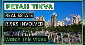 Discover Petah Tikva Real Estate | Where and Why to Invest in Petah Tikva?