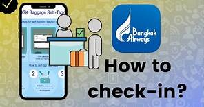 How to check-in using Bangkok Airways?