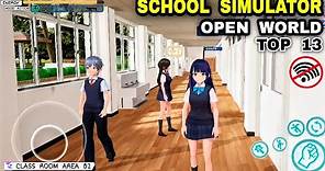 Top 13 Best SCHOOL SIMULATOR Games OPEN WORLD OFFLINE School Simulator Games for Android iOS