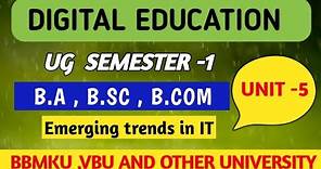 Digital Education | Unit -5 | semester-1 | BBMKU,VBU University