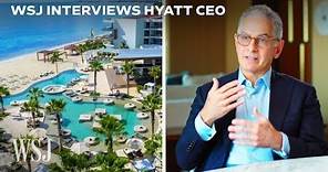 Why Hyatt Is Selling $2B in Assets | WSJ