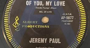 Jeremy Paul - What Becomes Of You, My Love