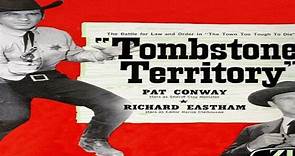 TOMBSTONE TERRITORY (1957) Serie TV compilada con Pat Conway por Refasi
