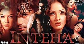 Inteha Full Movie Review & Facts | Ashmit Patel | Nauheed Cyrusi | Vidya Malvade | Anup Soni | HD