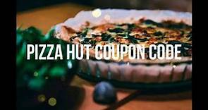 Pizza Hut | 50% Off Pizza Hut Online Order Coupon Code 2021