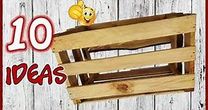 10 LINDAS IDEAS CON CAJAS DE FRUTAS DE MADERA - Manualidades con trozos de madera - crafts with wood