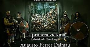 "La primera victoria" (La batalla de Covadonga) de Augusto Ferrer-Dalmau