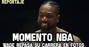 Dwyane Wade repasa su carrera en fotografías | Momento NBA Español