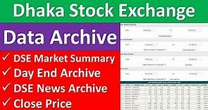 Dhaka Stock Exchange Data Archive | DSEBD Data | DSE Listed Companies | Share Market | Bangladesh