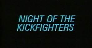NIGHT OF THE KICKFIGHTERS - (1988) Video Trailer