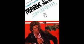 Mark (Mark il poliziotto spara per primo) - Adriano Fabi & Sammy Barbot - 1975