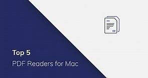 Top 5 PDF Readers for Mac You MUST Know