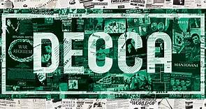 Decca Records: A History Of 'The Supreme Record Company'