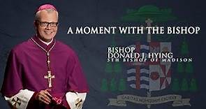 This Week's Catholic Herald Column - A Moment with the Bishop - March 24, 2020