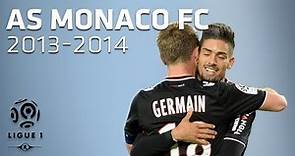 AS Monaco / Highlights 2013-2014
