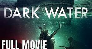 Dark Water | Full Horror Movie