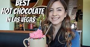 BEST HOT CHOCOLATE in LAS VEGAS