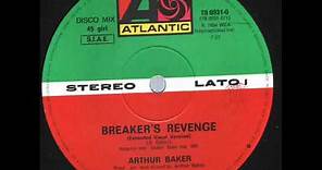 Arthur Baker - Breaker's Revenge (Extended Vocal Version)