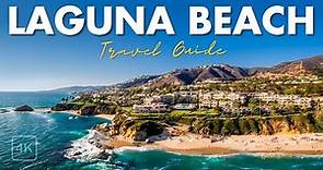 Laguna Beach’s Hidden Gems: the 10 Best Things to See and Do [4k]