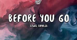 Lewis Capaldi - Before You Go (Lyrics)