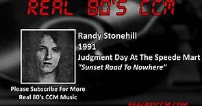 Randy Stonehill - Sunset Road To Nowhere