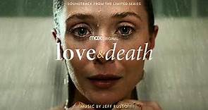 Love and Death Soundtrack | Love and Death - Jeff Russo | WaterTower