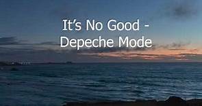 It's No Good - Depeche Mode (Subtitulada en Inglés y en Español)