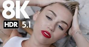 Miley Cyrus Wrecking Ball (8K 4320P HDR)