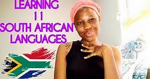HOW I LEARNT 11 SOUTH AFRICAN OFFICIAL LANGUAGES🇿🇦🇿🇦