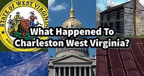 What Happened to Charleston West Virginia?
