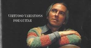 John Williams - Virtuoso Variations For Guitar