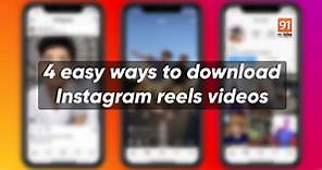 How to Download Instagram Reels (4 methods) | 91mobiles.com