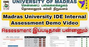 Madras University IDE-Internal Assessment Demo Video 👍