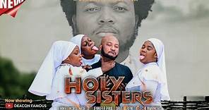 Holy Sisters | Dave Ogbeni | Jennifer Paul | Emma Emordi | @ada_uli Deacon Famous Channel