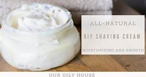 DIY Shaving Cream | All-Natural Shaving Cream | Simple 3-Ingredient Recipe