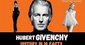 Givenchy - History of Hubert Givenchy