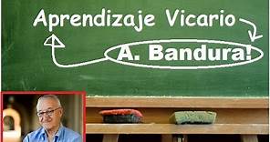 Aprendizaje Vicario - Albert Bandura