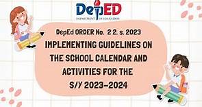 IMPLEMENTING GUIDELINES ON THE SCHOOL CALENDAR AND ACTIVITIES FOR THE SCHOOL YEAR 2023 2024