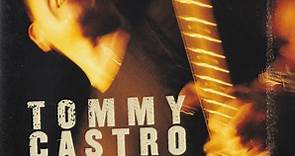 Tommy Castro - Live At The Fillmore
