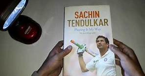 Playing It My Way : Autobiography by Sachin Tendulkar | BOOK HUNT
