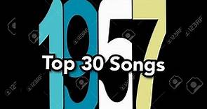 Top 30 Songs of 1957