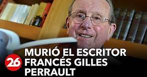 Murió el escritor francés Gilles Perrault