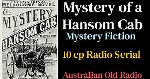 Mystery of a Hansom Cab (Serial ep02/10) The Millionaire's Daughter