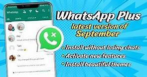 WhatsApp Plus 2022 (latest version) 🔥COMPLETE TUTORIAL