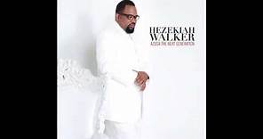 Hezekiah Walker - Every Praise
