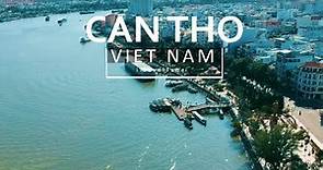 Can Tho City - Vietnam Travel Guide | Flycame TP Cần Thơ - Tây Đô Miền Sông Nước | Traveller