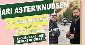Producers Ari Aster & Lars Knudsen Remake Save the Green Planet! / IndieSponge Topic